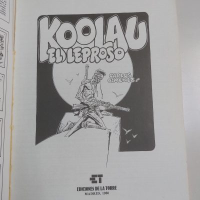 Comic Antiguo Siglo XX 1980 Koolau El Leproso. Carlos Giménez