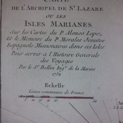 Mapa Siglo XVIII 1752 DATADO Archipel St. Lazare Isles Marianes Archipiélago San Lázaro Islas Marianas BELLIN